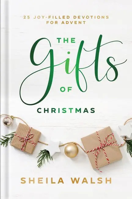 Cover: 9781540902900 | The Gifts of Christmas | 25 Joy-Filled Devotions for Advent | Walsh