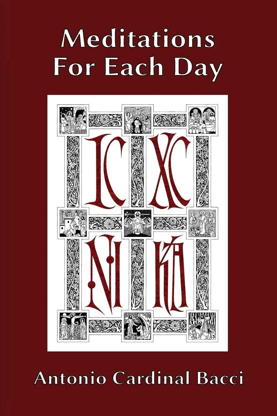 Cover: 9781999472900 | Meditations For Each Day | Antonio Cardinal Bacci | Taschenbuch | 2018