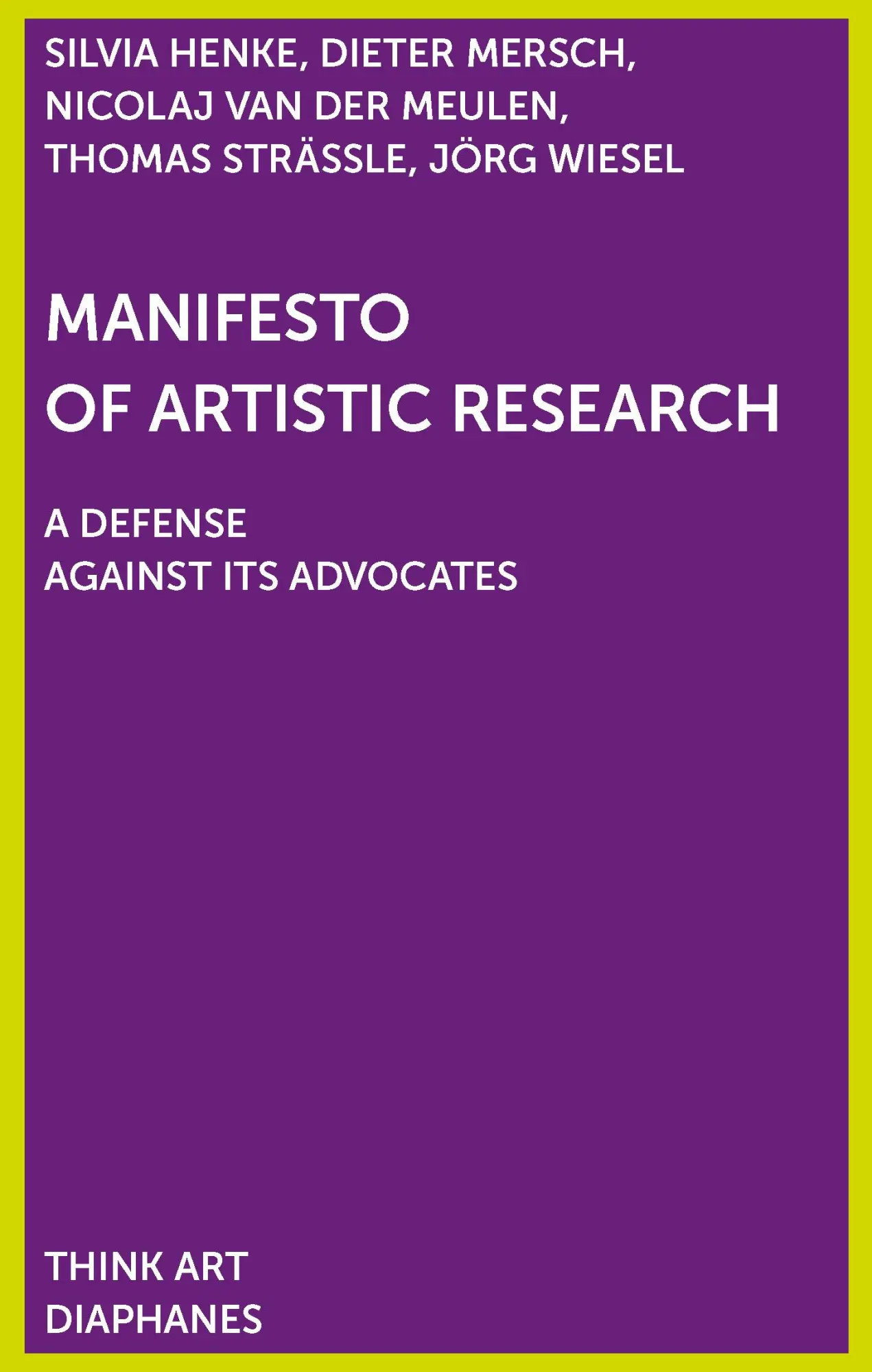 Cover: 9783035802900 | Manifest der Künstlerischen Forschung | Dieter Mersch (u. a.) | Buch