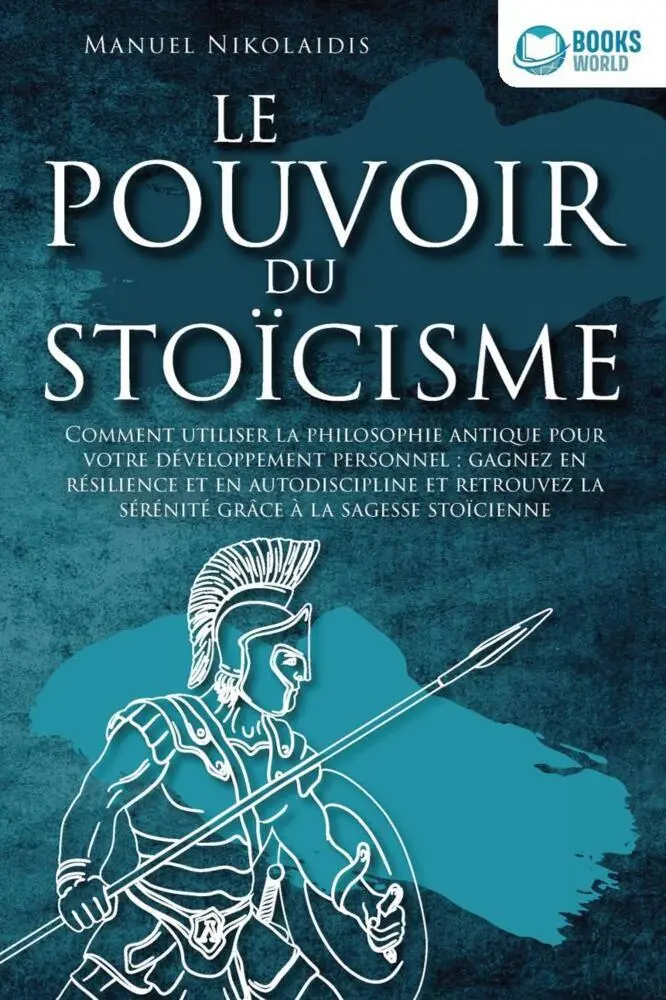 Cover: 9783989372900 | LE POUVOIR DU STOÏCISME: Comment utiliser la philosophie antique...