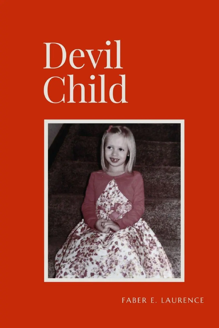 Cover: 9798218922900 | Devil Child | Faber E. Laurence | Taschenbuch | Englisch | 2026