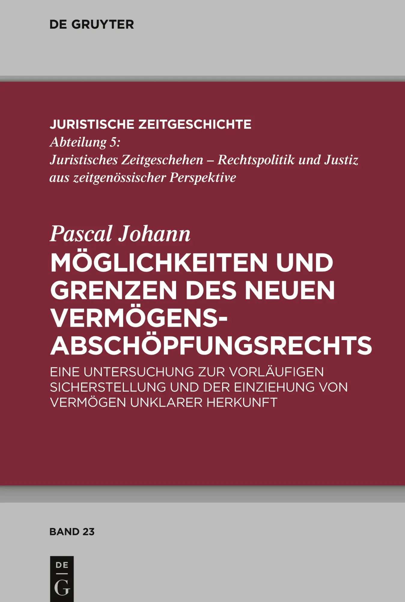 Möglichkeiten und Grenzen des neuen Vermögensabschöpfungsrechts