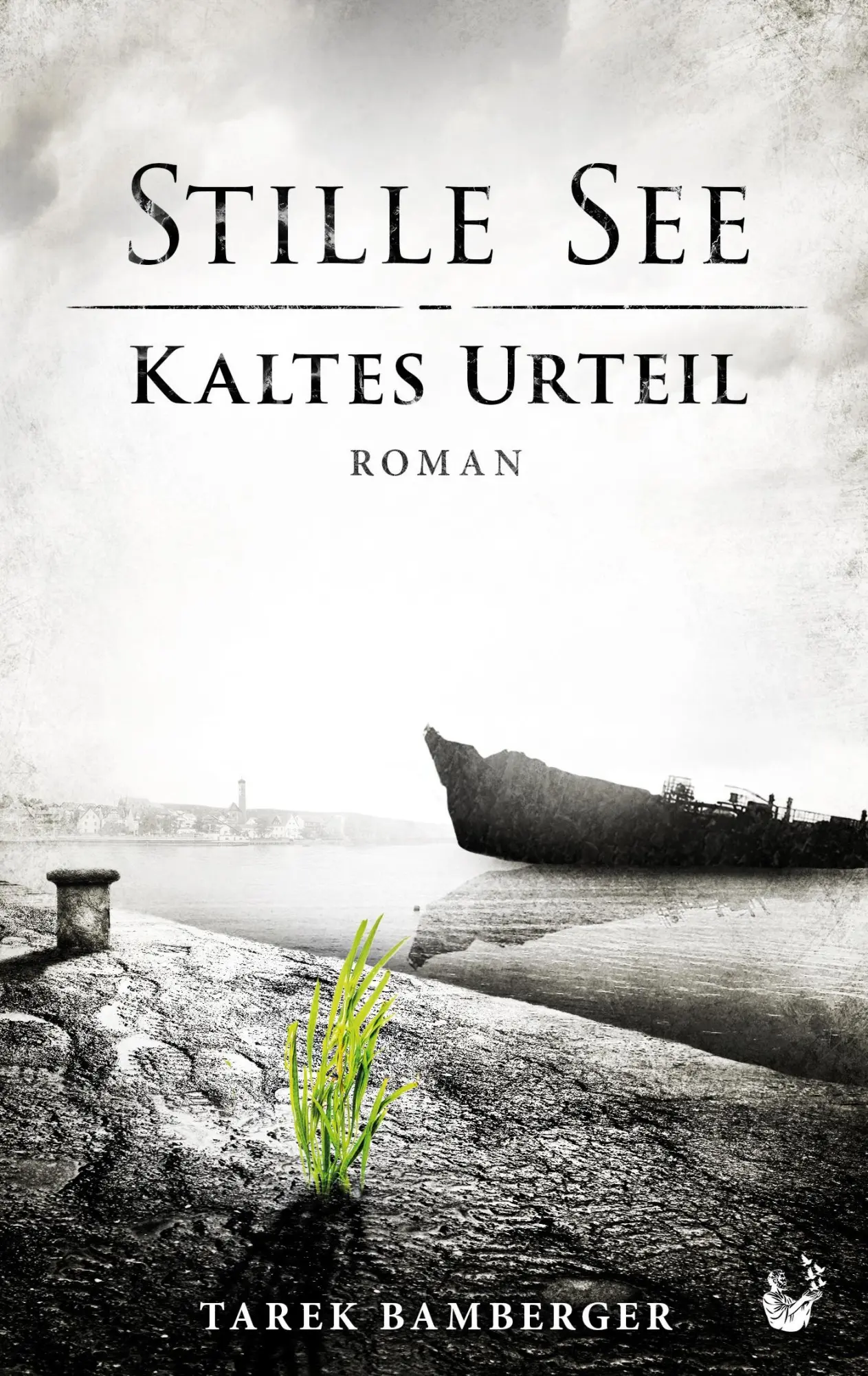 Cover: 9783696363000 | Stille See - Kaltes Urteil | Tarek Bamberger | Taschenbuch | 364 S.