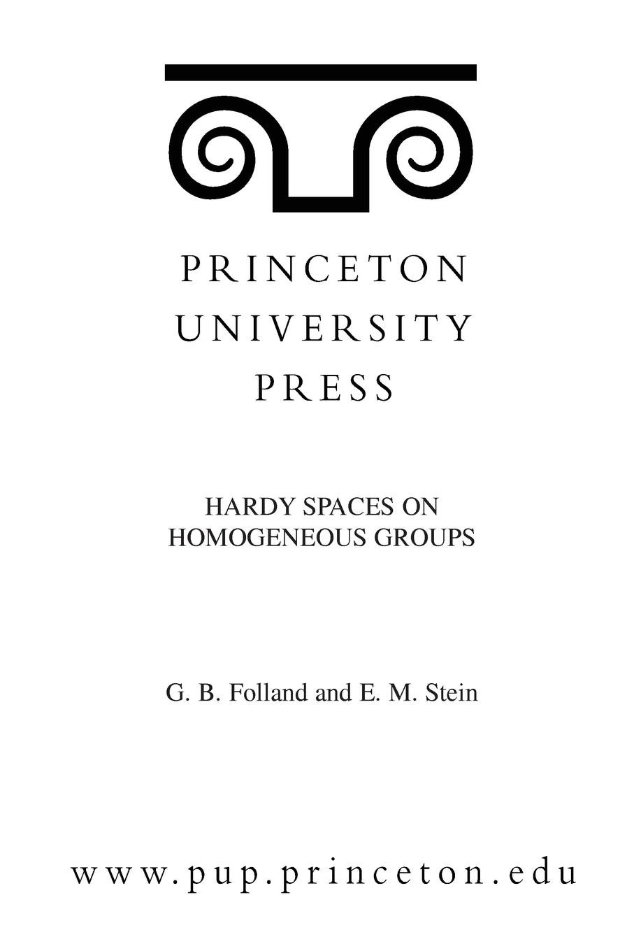 Hardy Spaces on Homogeneous Groups. (MN-28), Volume 28 | Elias M. Stein | Taschenbuch | Paperback | Englisch | 1982 | Princeton University Press | EAN 9780691083100 - Stein, Elias M.