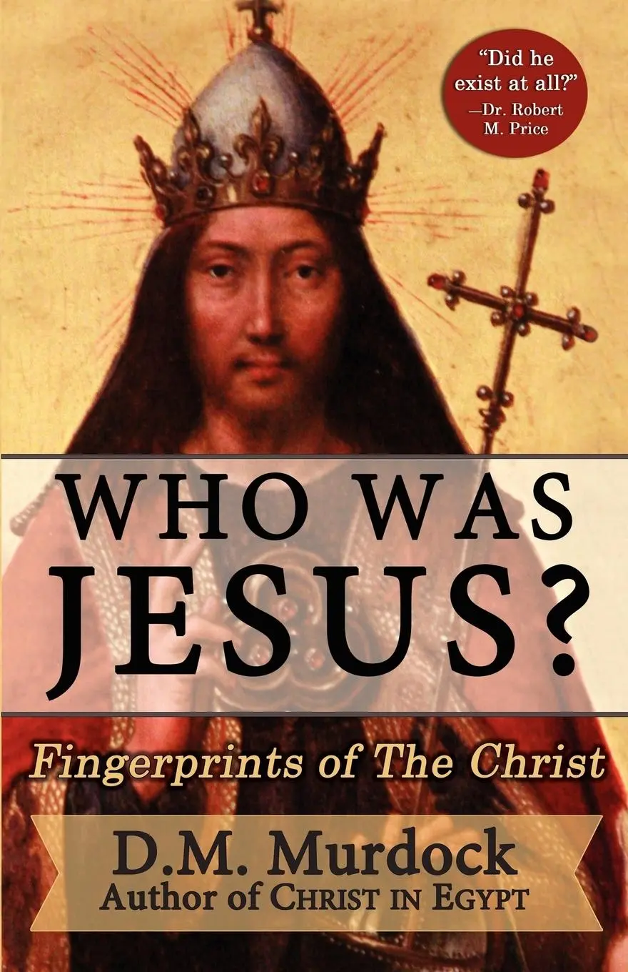 Cover: 9780979963100 | Who Was Jesus? Fingerprints of the Christ | D M Murdock | Taschenbuch