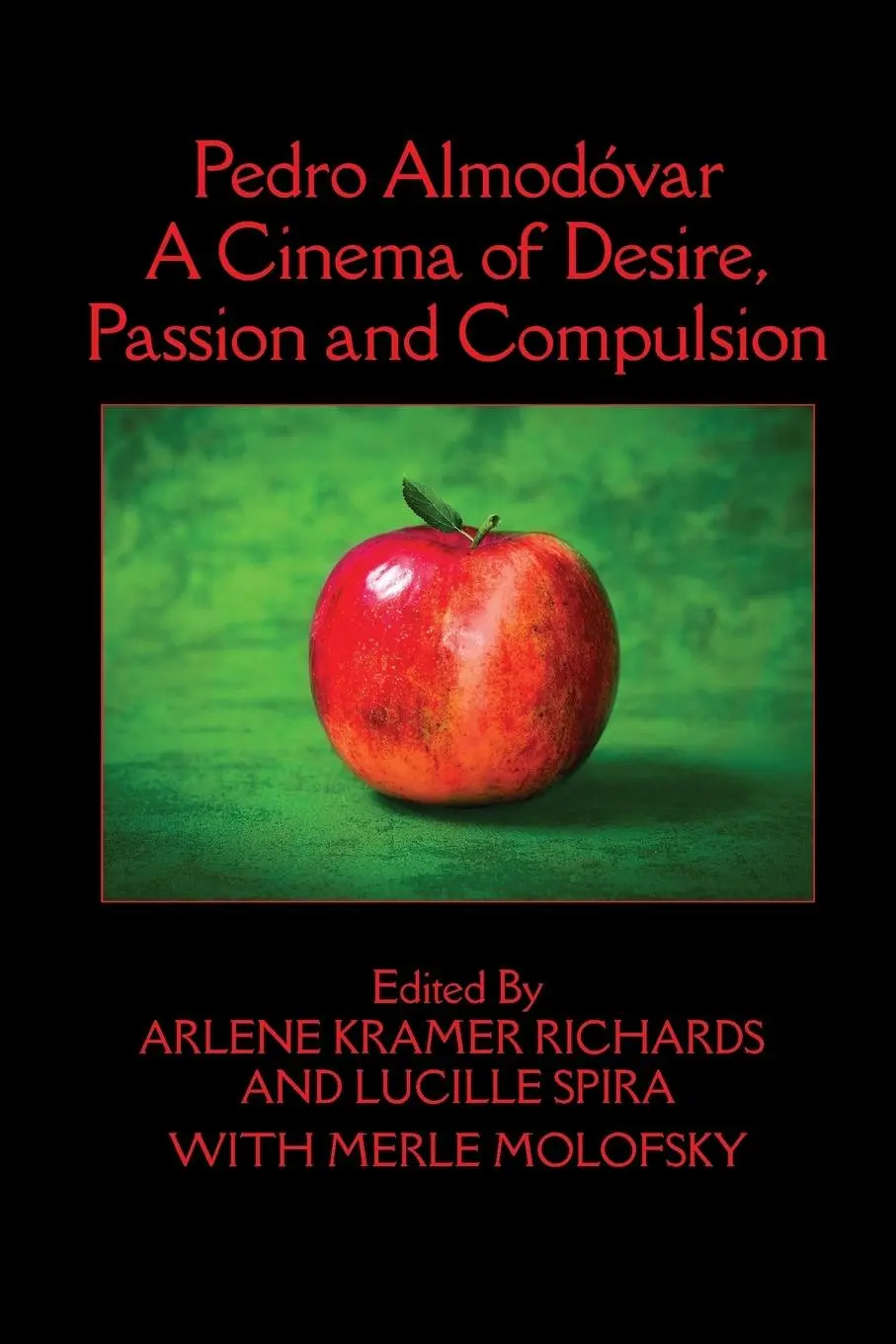 Cover: 9781949093100 | Pedro Almodóvar | A Cinema of Desire, Passion and Compulsion | Buch