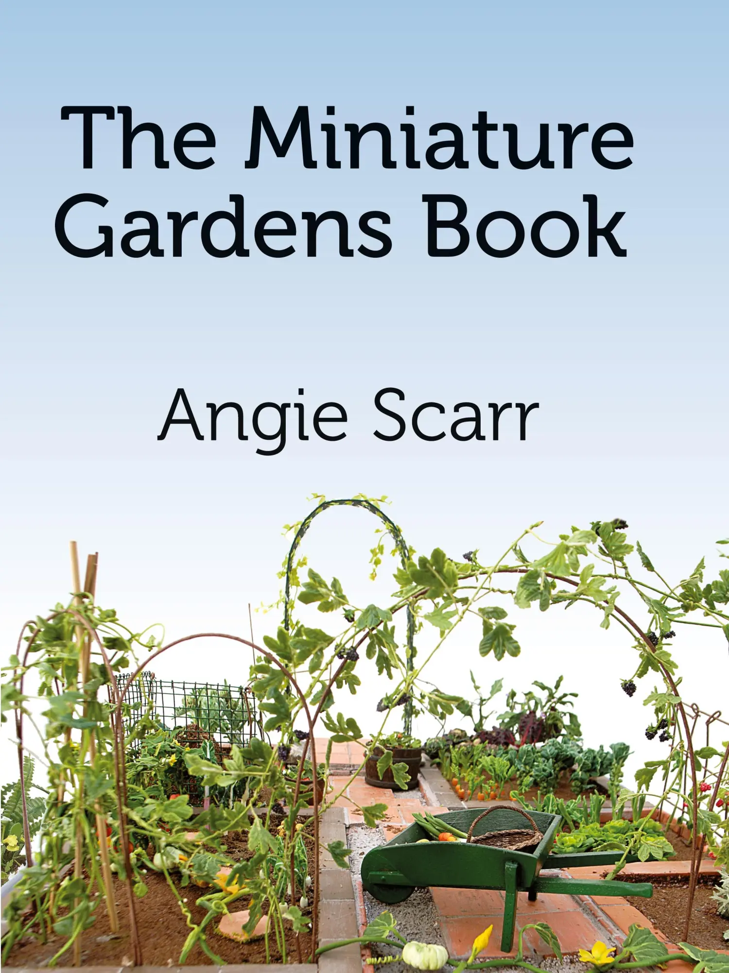 Cover: 9781978253100 | The Miniature Gardens Book | Angie Scarr | Taschenbuch | Englisch