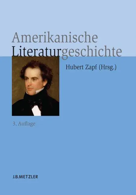 Cover: 9783476023100 | Amerikanische Literaturgeschichte | Hubert Zapf | Buch | XIII | 2010