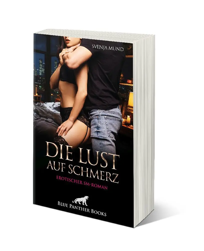 Bild: 9783756123100 | Die Lust auf Schmerz Erotischer SM-Roman | Dunkle verdorbene Gier ...