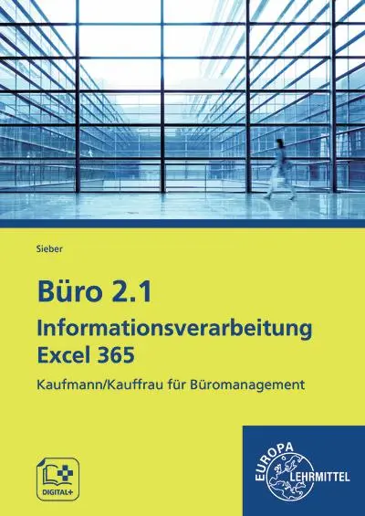 Cover: 9783758583100 | Büro 2.1 - Informationsverarbeitung Excel 365 | Michael Sieber | Buch