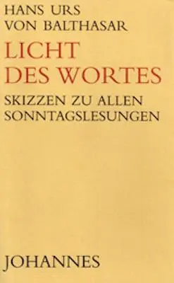 Cover: 9783894113100 | Licht des Wortes | Skizzen zu allen Sonntagslesungen | Balthasar