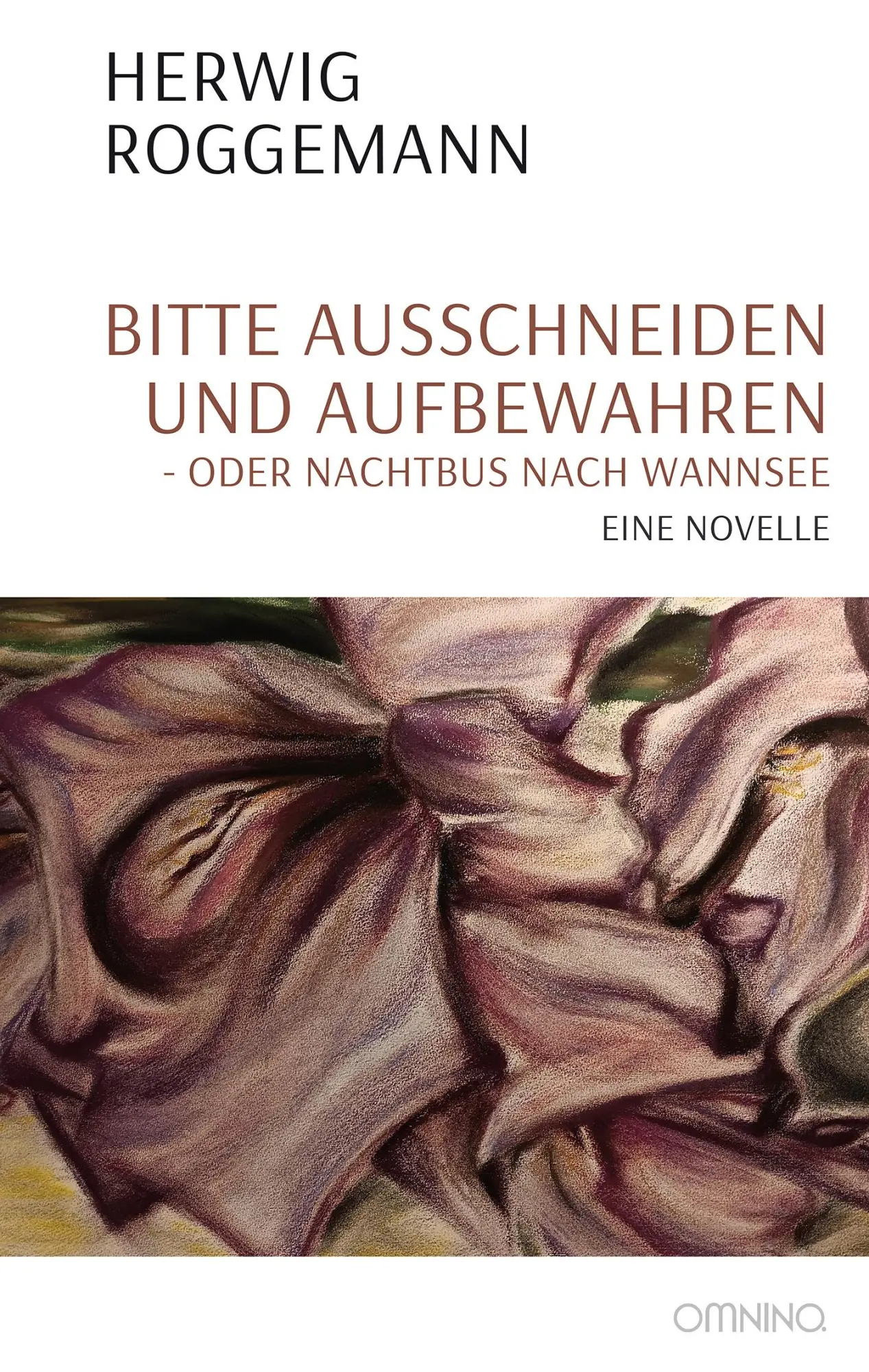 Cover: 9783958943100 | Bitte ausschneiden und aufbewahren - oder Nachtbus nach Wannsee | Buch