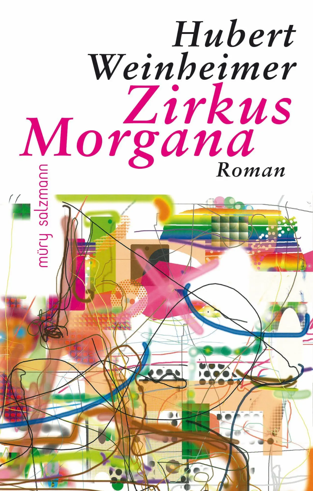 Cover: 9783990143100 | Zirkus Morgana | Hubert Weinheimer | Buch | 180 S. | Deutsch | 2026