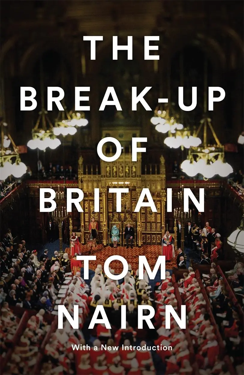 Cover: 9781781683200 | The Break-Up of Britain | Tom Nairn | Taschenbuch | Englisch | 2021