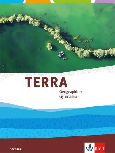 Cover: 9783121043200 | TERRA Geographie 5. Schülerbuch Klasse 5. Ausgabe für Sachsen...