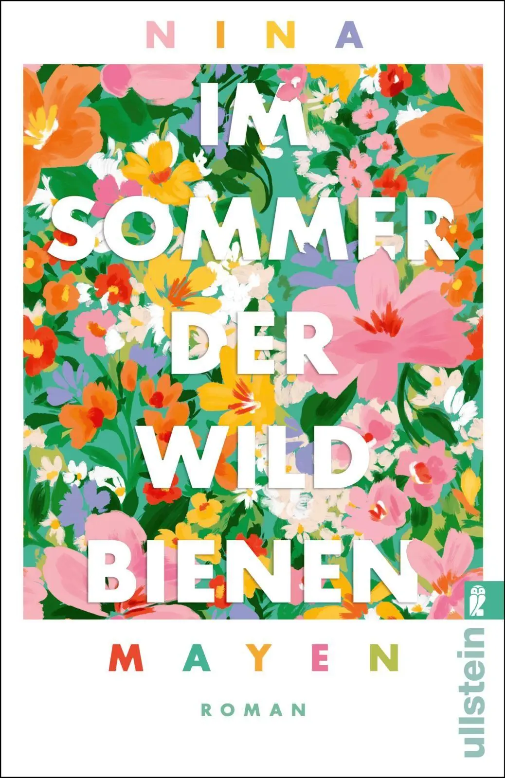 Cover: 9783548073200 | Im Sommer der Wildbienen | Nina Mayen | Taschenbuch | 288 S. | Deutsch
