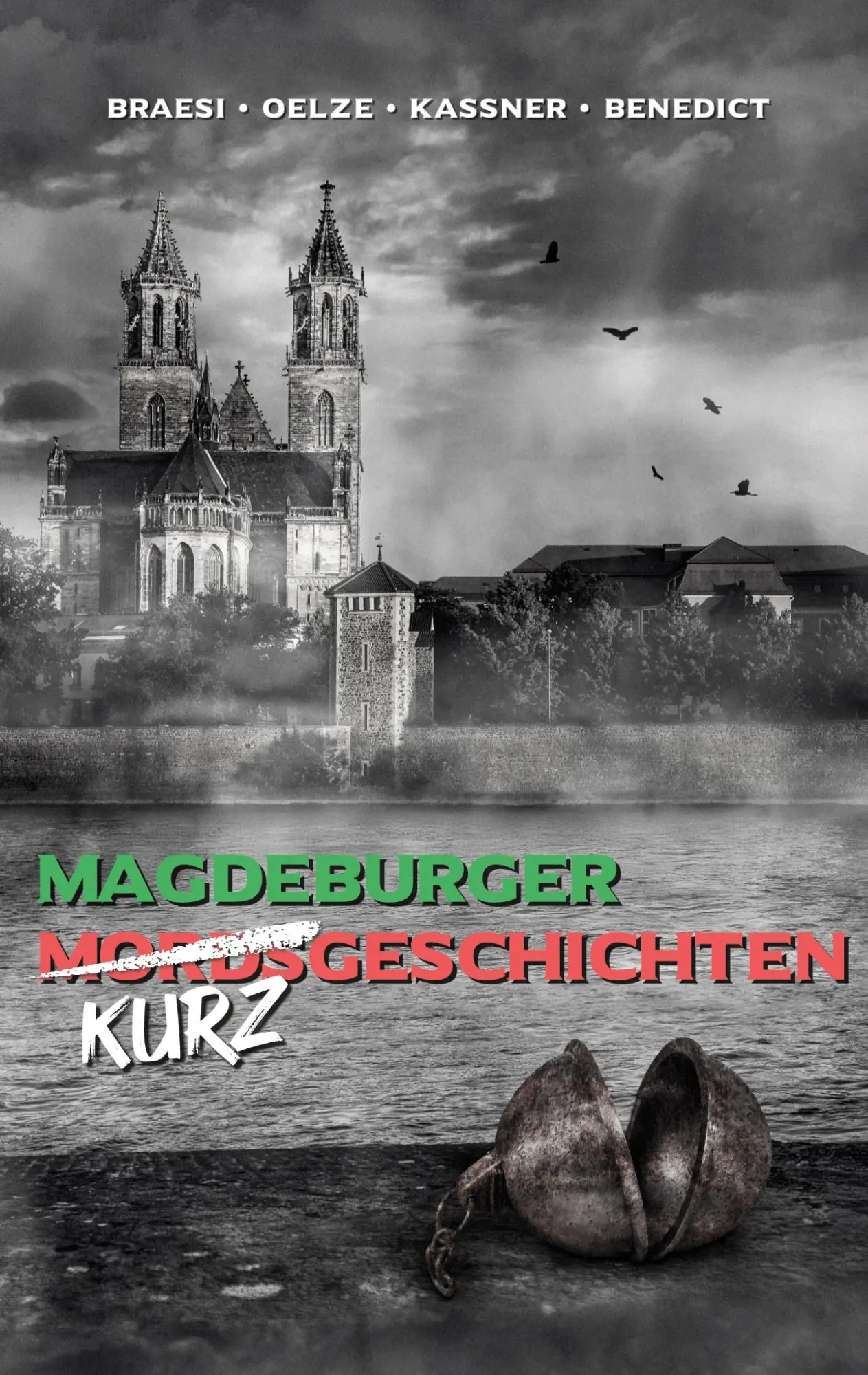 Cover: 9783695733200 | Magdeburger (Mords) Kurzgeschichten finster bis heiter | Anthologie