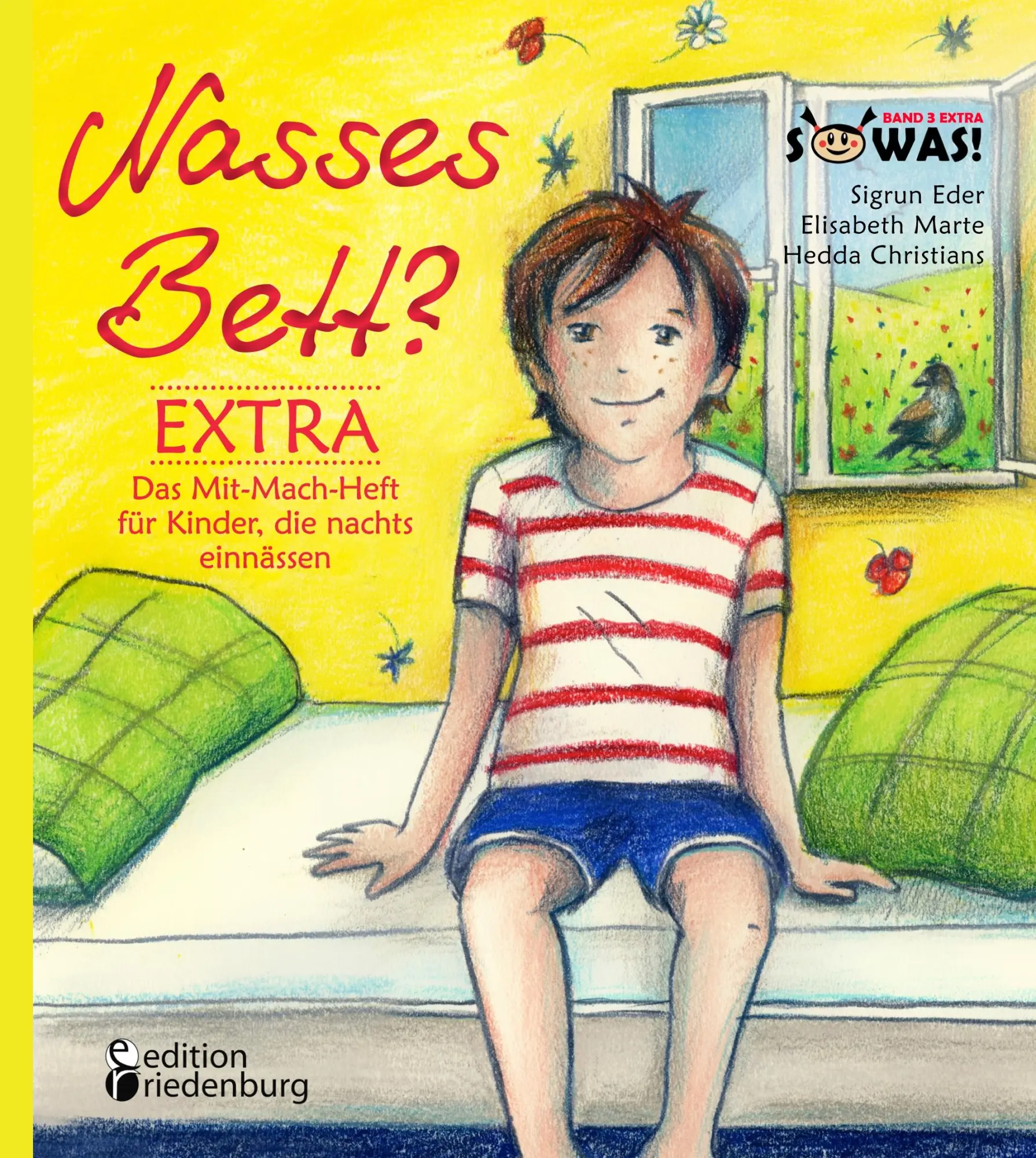 Cover: 9783902943200 | Nasses Bett? EXTRA - Das Mit-Mach-Heft für Kinder, die nachts...