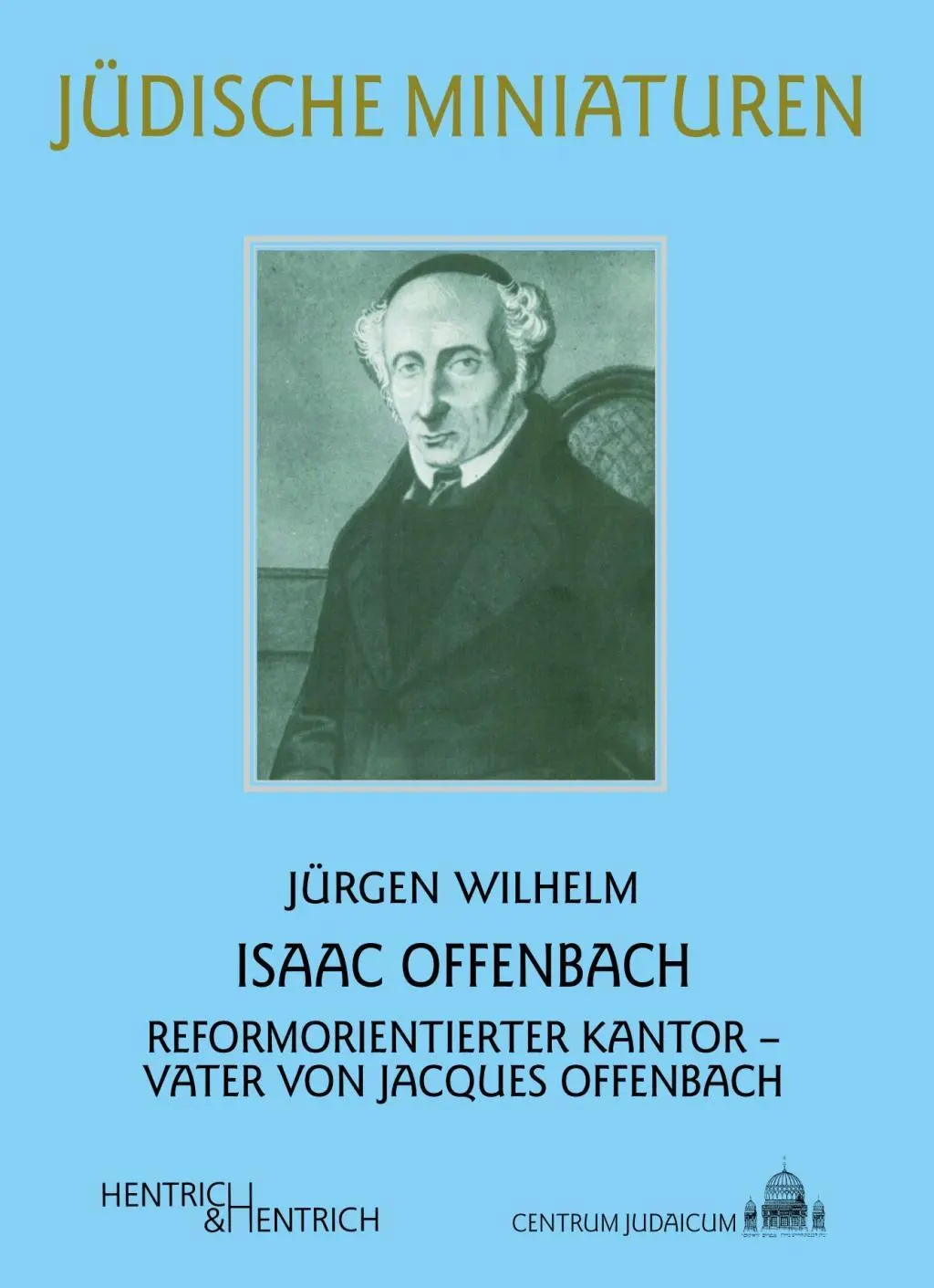 Cover: 9783955653200 | Isaac Offenbach | Jürgen Wilhelm | Taschenbuch | 80 S. | Deutsch