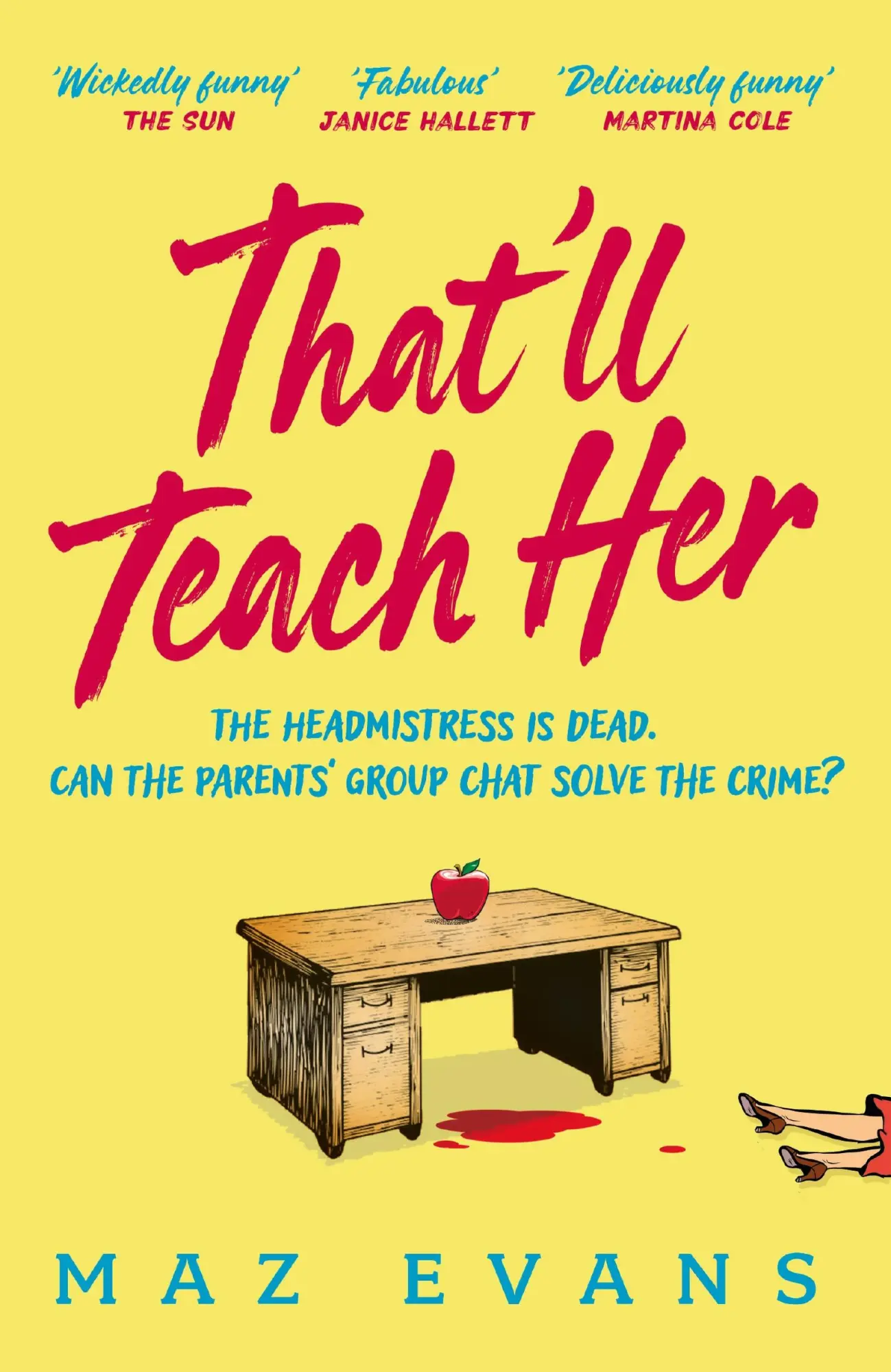 Cover: 9781035413300 | That'll Teach Her | Maz Evans | Taschenbuch | Englisch | 2025