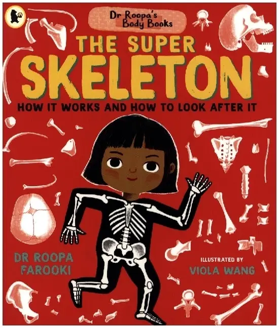 Cover: 9781529523300 | Dr Roopa's Body Books: The Super Skeleton | Roopa Farooki | Buch
