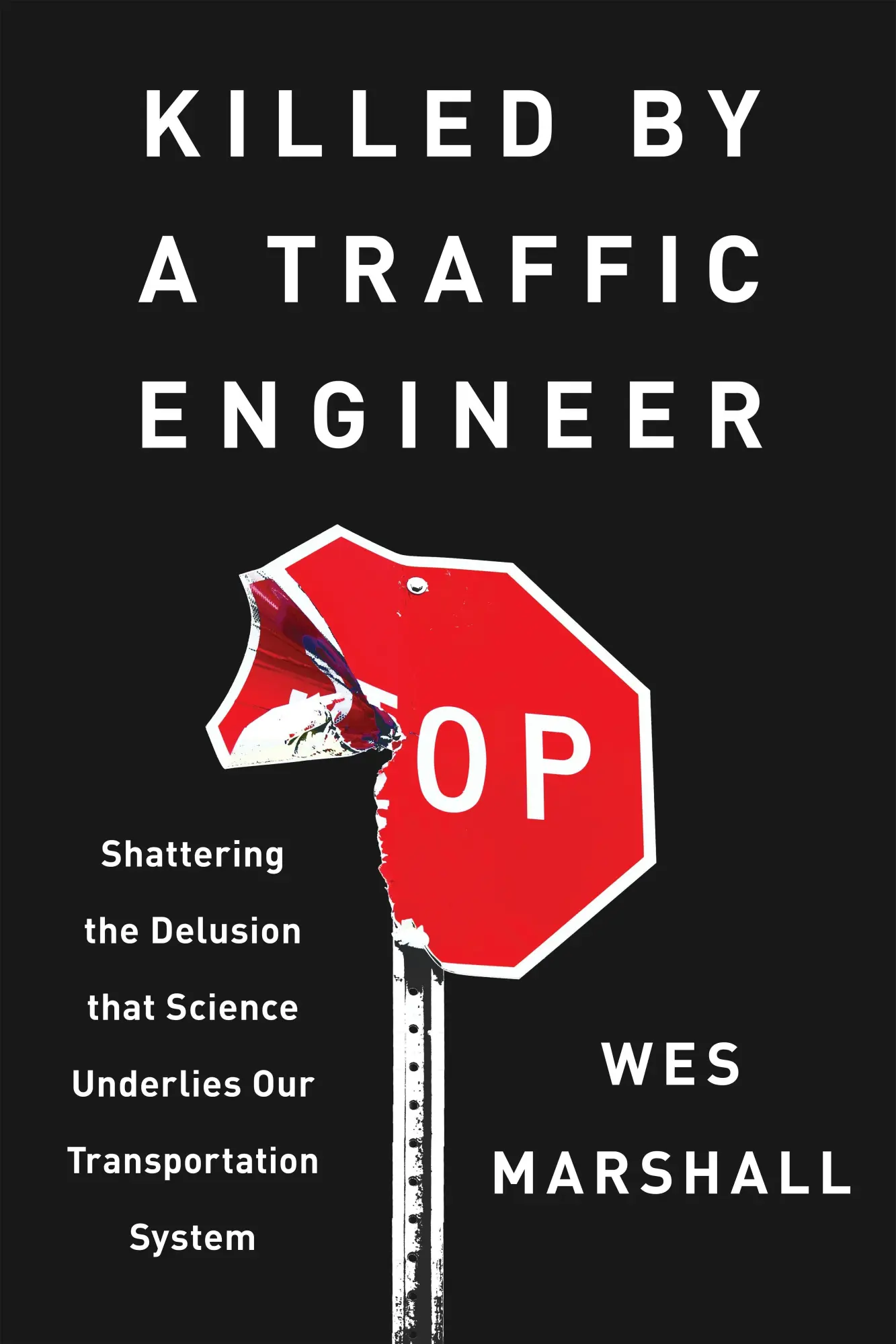Cover: 9781642833300 | Killed by a Traffic Engineer | Wes Marshall | Taschenbuch | Englisch