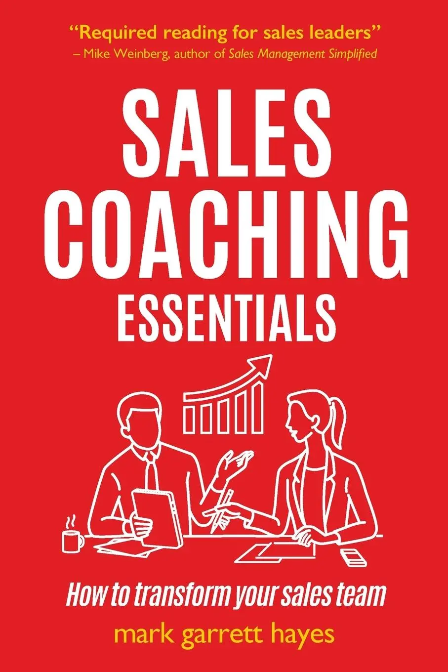 Cover: 9781788603300 | Sales Coaching Essentials | How to transform your sales team | Hayes