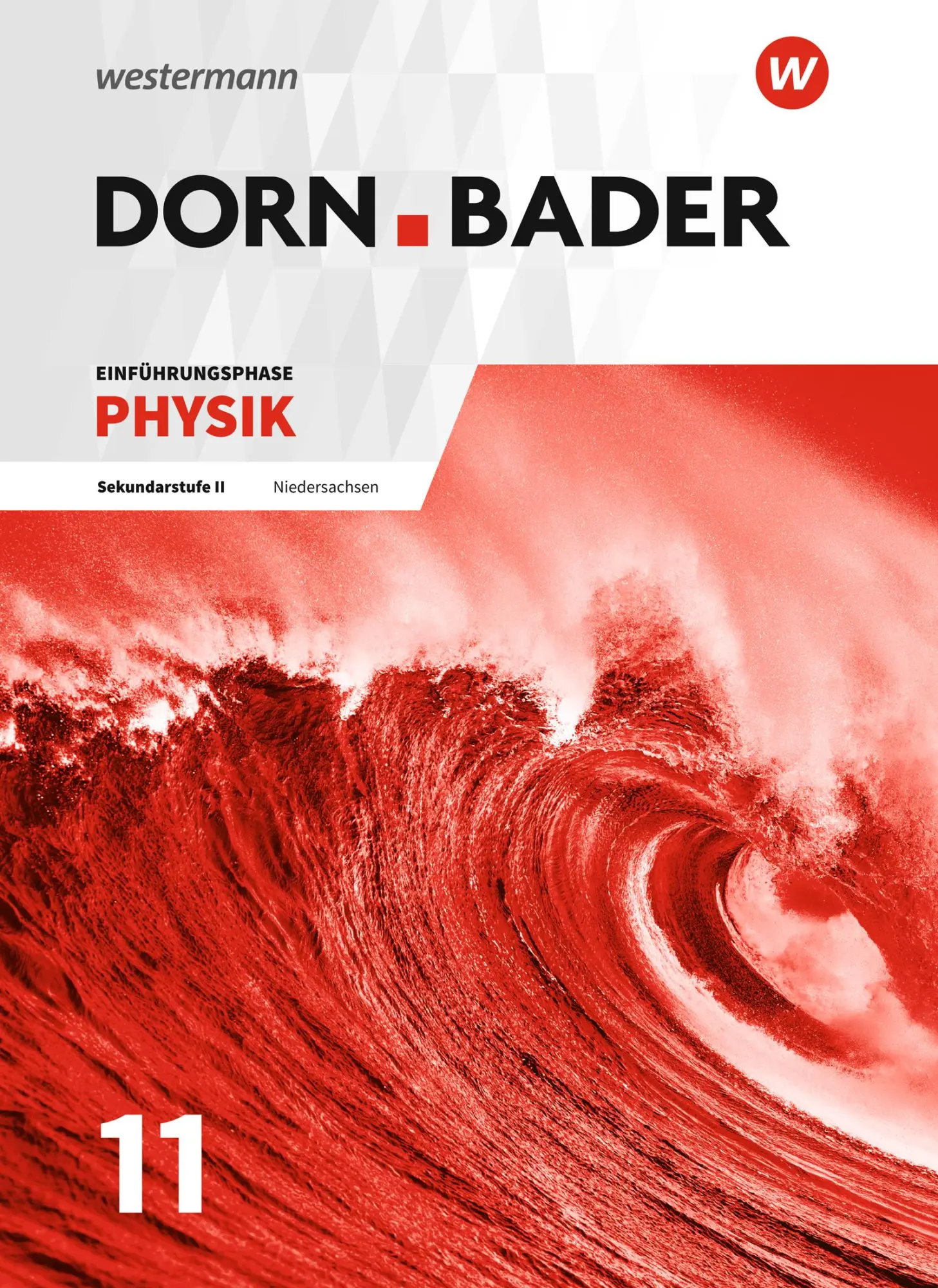 Cover: 9783141523300 | Dorn / Bader Physik SII. Einführungsphase: Schulbuch. Niedersachsen