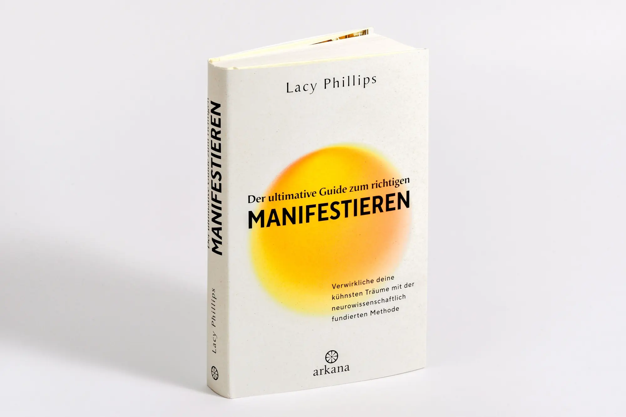 Bild: 9783442343300 | Der ultimative Guide zum richtigen Manifestieren | Lacy Phillips