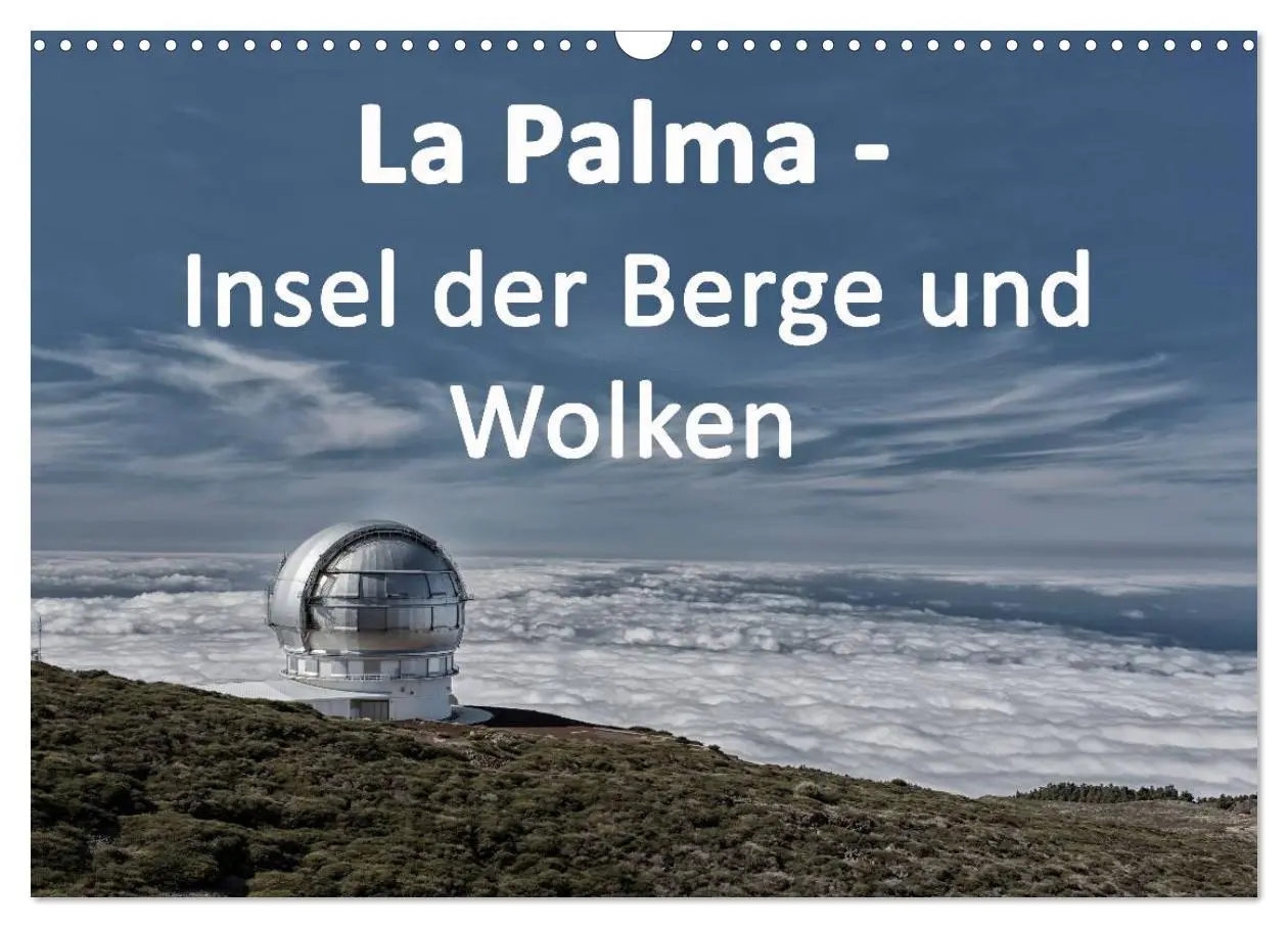 Cover: 9783516073300 | La Palma - Insel der Berge und Wolken (Wandkalender 2026 DIN A3...