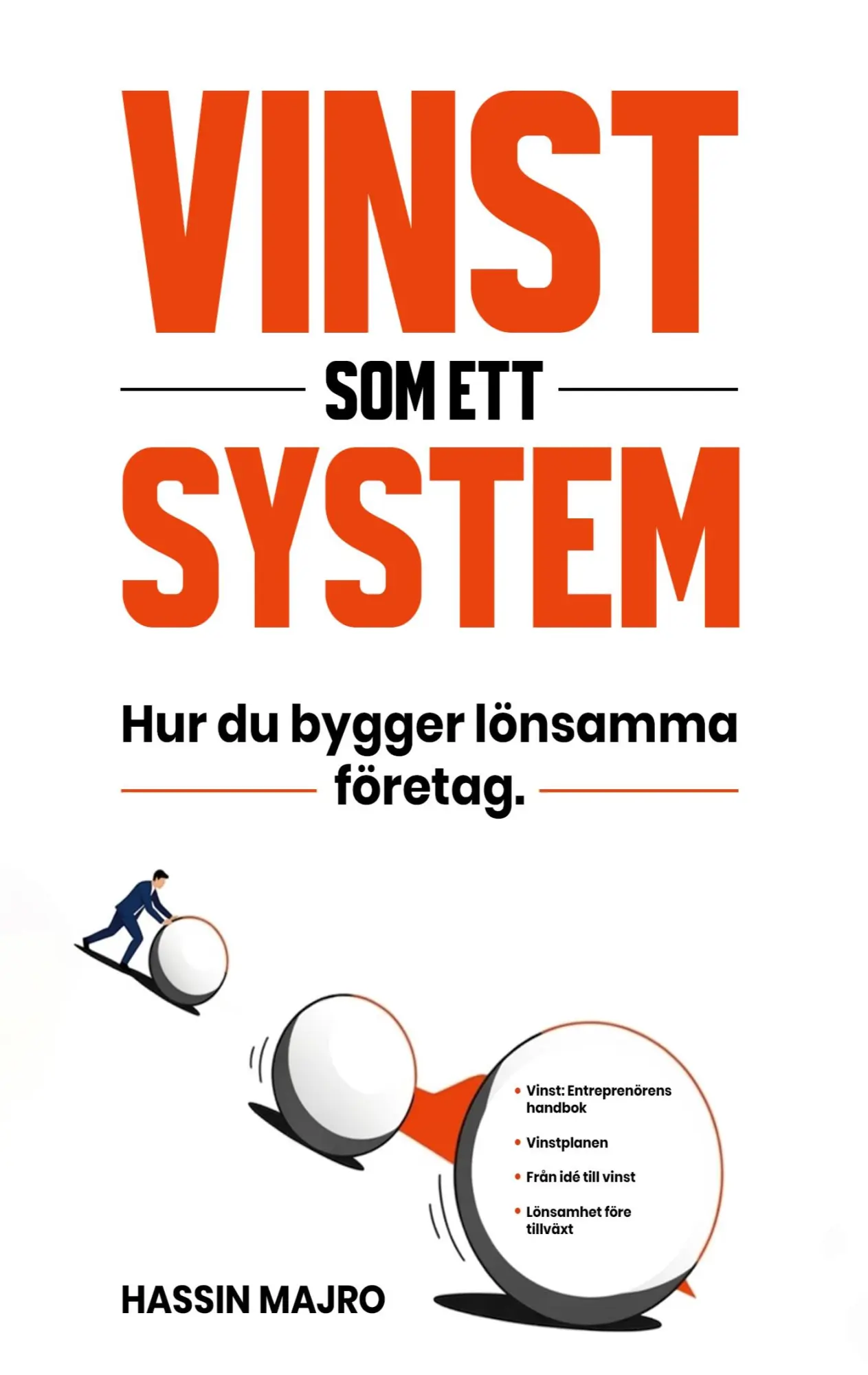 VINST SOM ETT SYSTEM