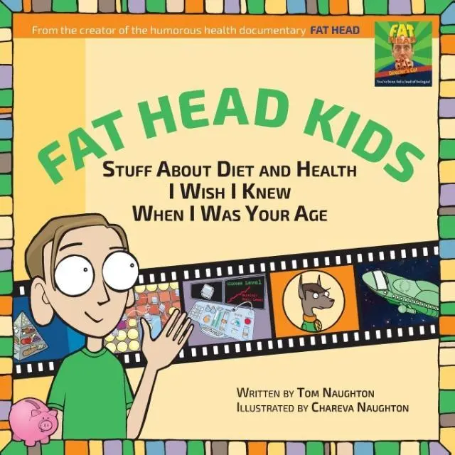 Cover: 9780998673400 | Fat Head Kids | Tom Naughton | Taschenbuch | Kartoniert / Broschiert
