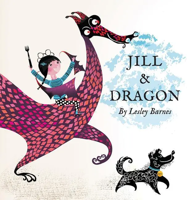 Cover: 9781849763400 | Jill &amp; Dragon | Lesley Barnes | Buch | Gebunden | Englisch | 2016