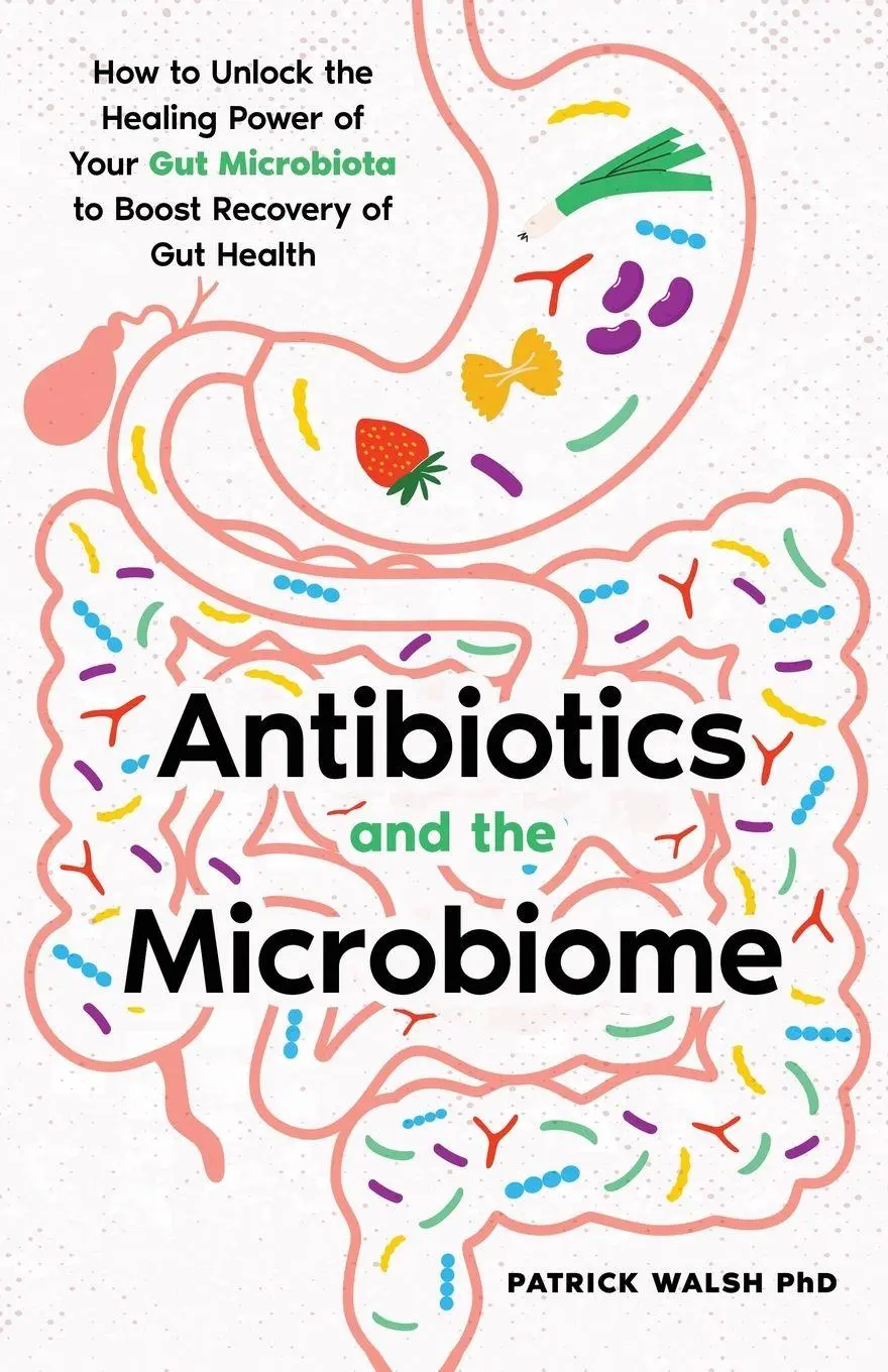 Cover: 9781919293400 | Antibiotics and the Microbiome | Patrick A Walsh | Taschenbuch | 2025