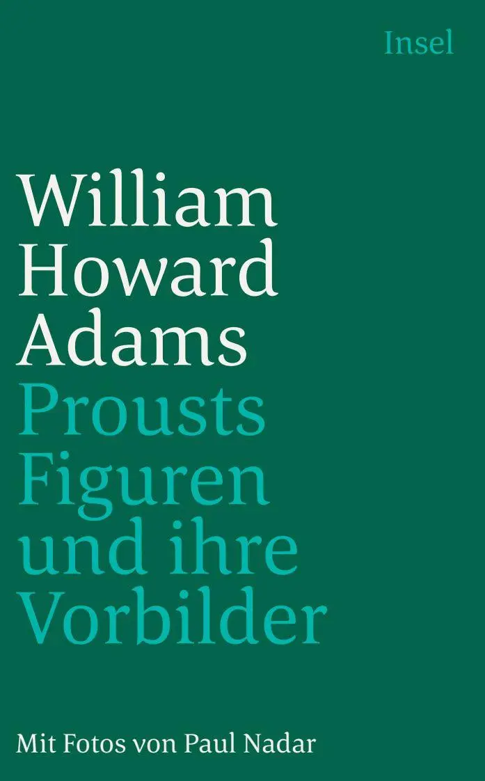Cover: 9783458343400 | Prousts Figuren und ihre Vorbilder | William Howard Adams | Buch