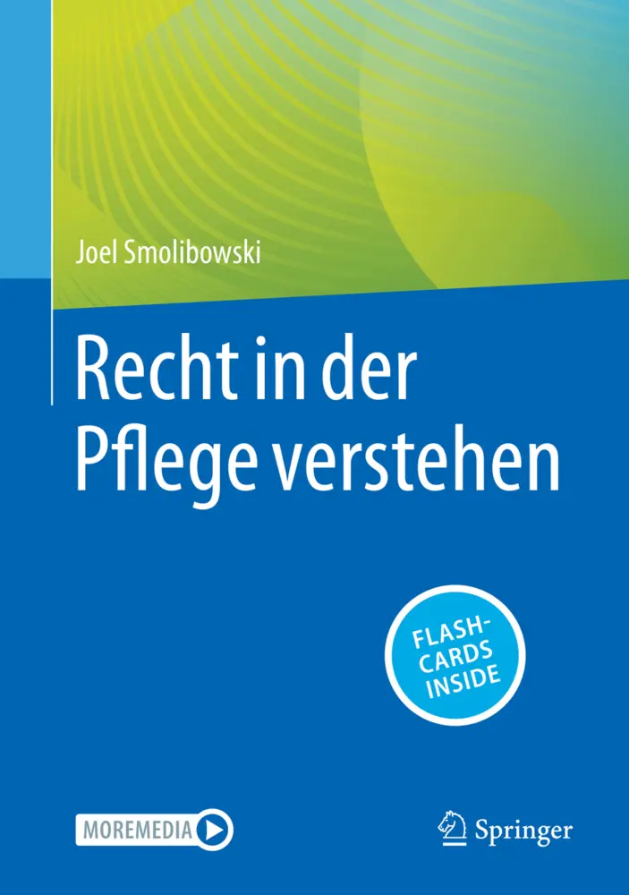 Cover: 9783662663400 | Recht in der Pflege verstehen | Joel Smolibowski | Bundle | Deutsch