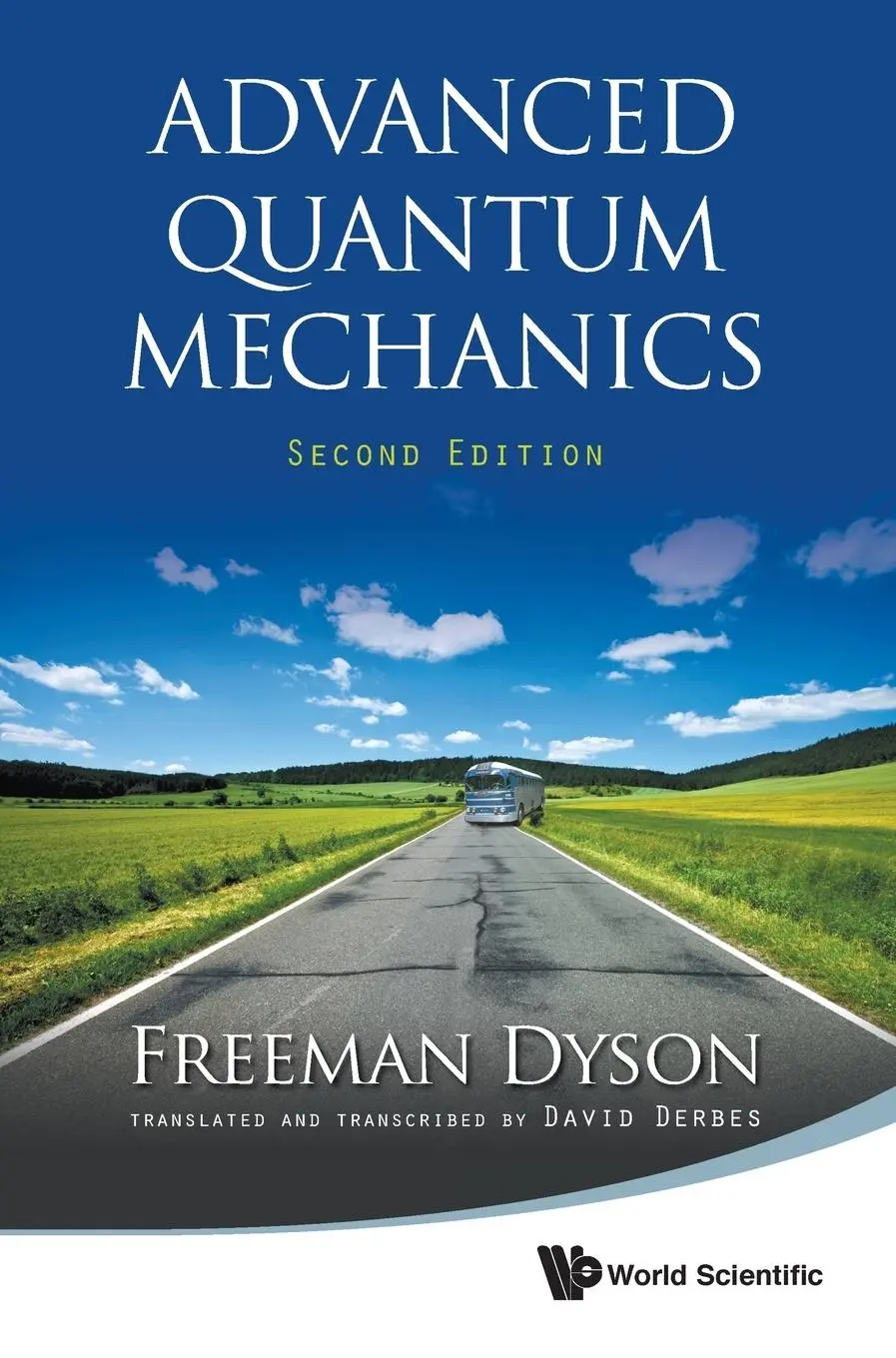Cover: 9789814383400 | ADVANCED QUANTUM MECH (2ND ED) | Freeman Dyson &amp; David Derbes | Buch