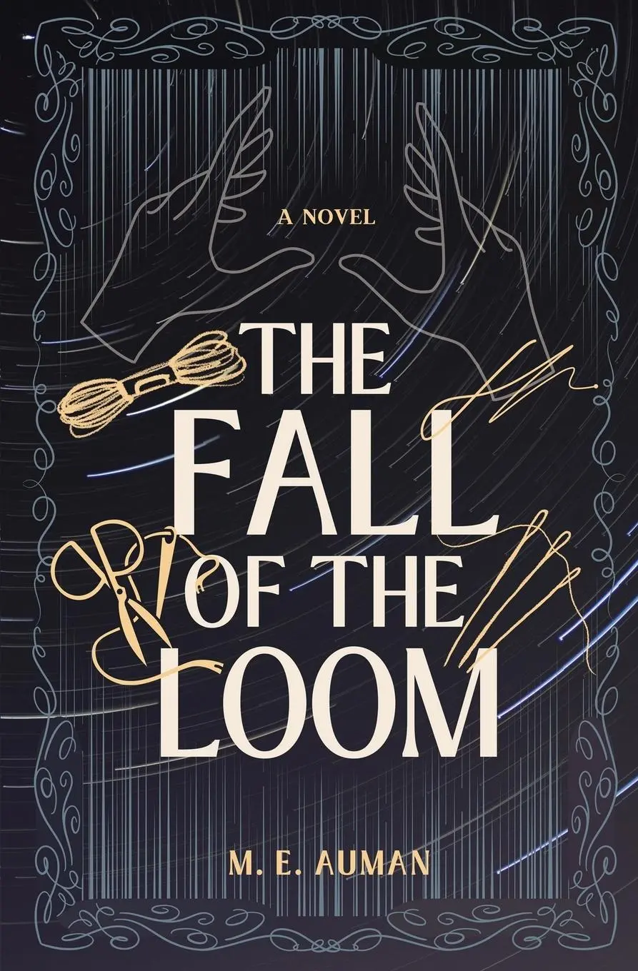 Cover: 9798992443400 | The Fall of the Loom | A Novel | M. E. Auman | Taschenbuch | Englisch