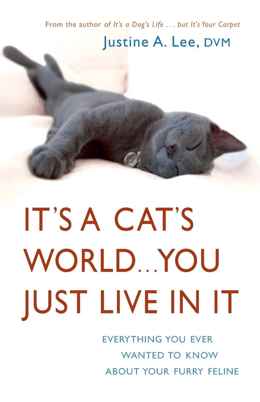 Cover: 9780307393500 | It's a Cat's World . . . You Just Live in It | Justine Lee | Buch
