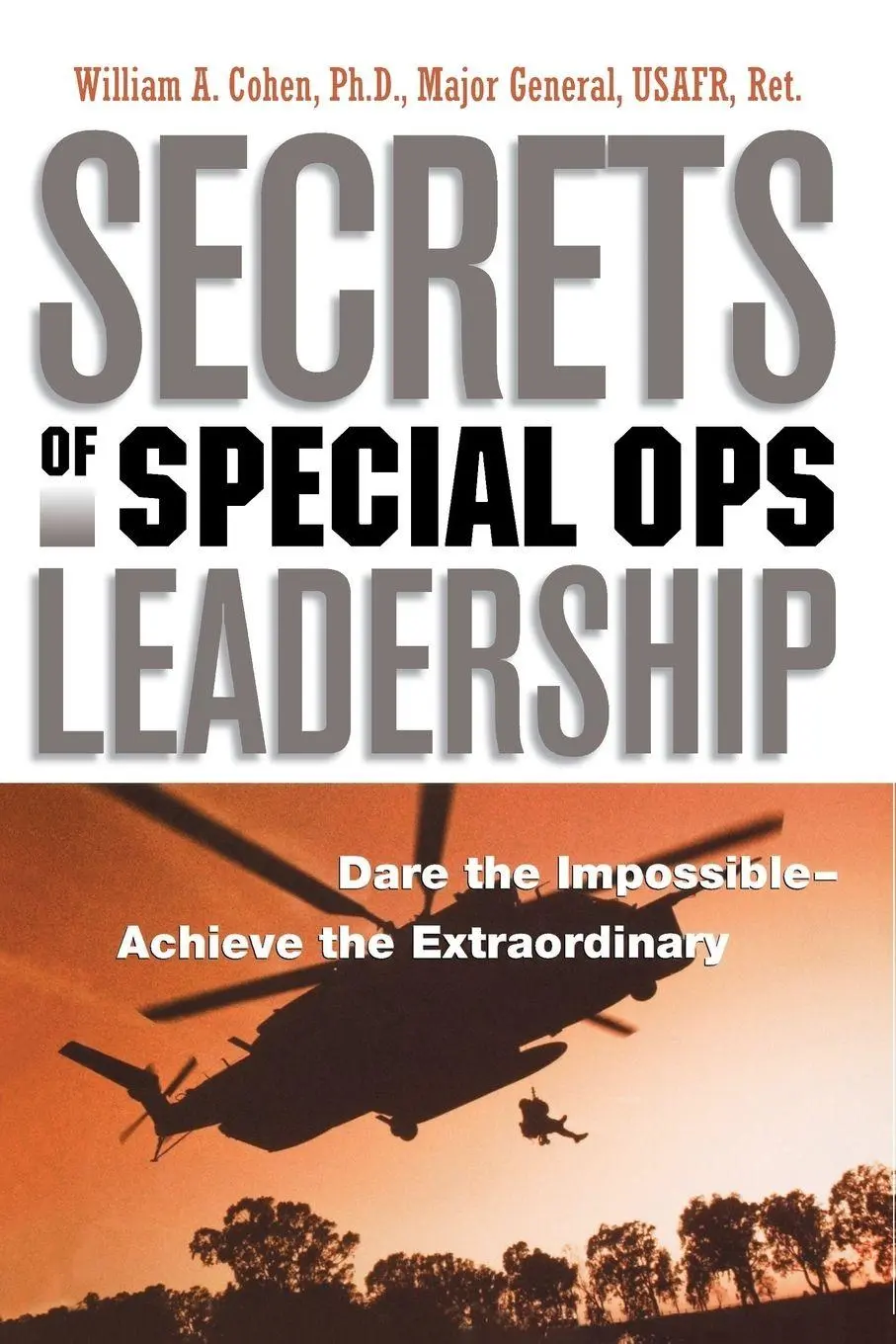 Cover: 9780814413500 | The Secrets of Special Ops Leadership | William Cohen | Taschenbuch