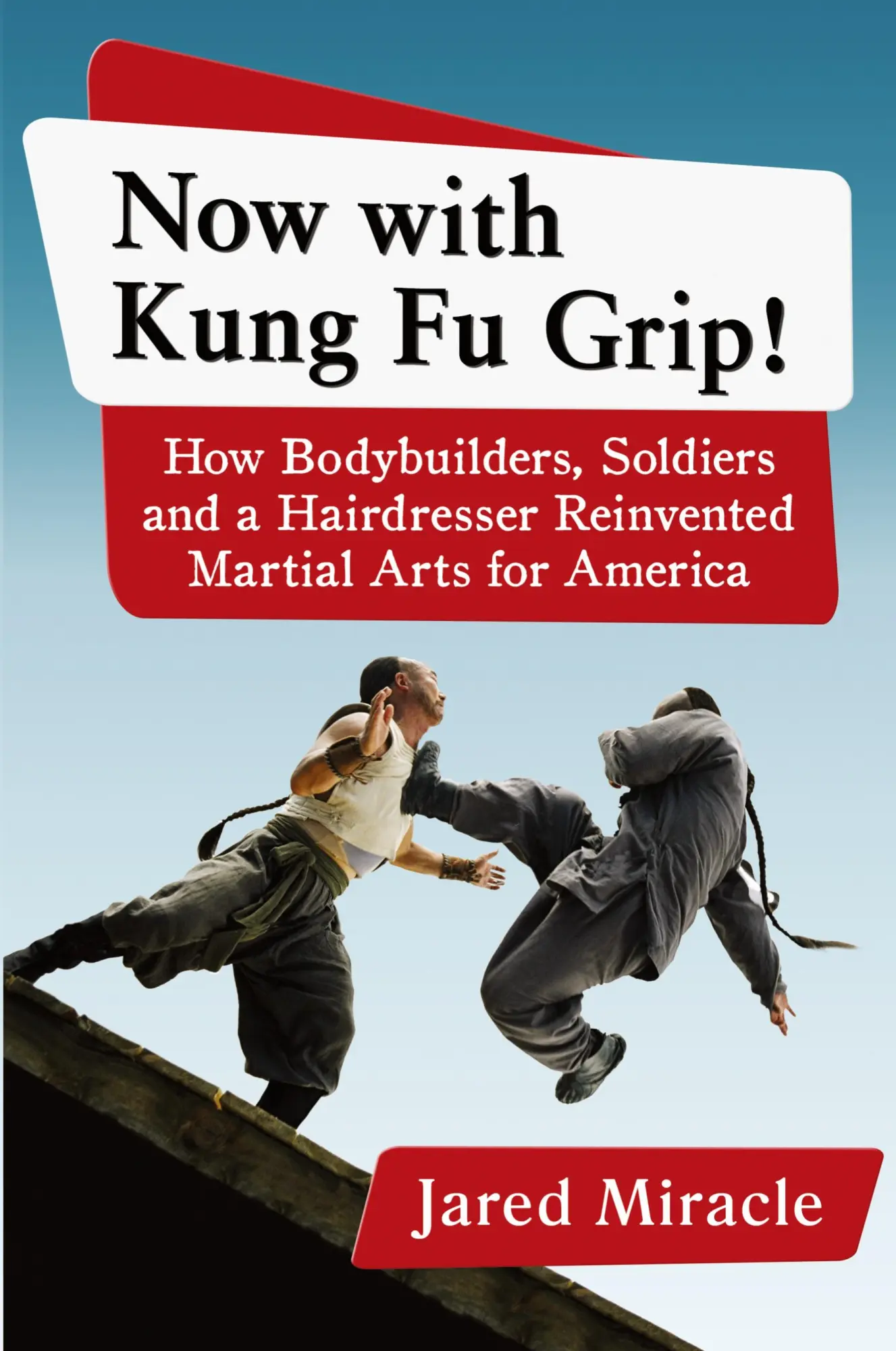 Cover: 9781476663500 | Now with Kung Fu Grip! | Jared Miracle | Taschenbuch | Englisch | 2016