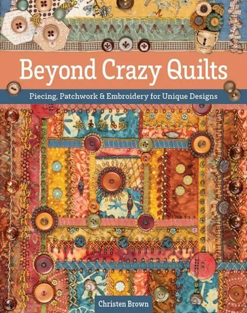 Cover: 9781644033500 | Beyond Crazy Quilts | Christen Brown | Taschenbuch | Englisch | 2025