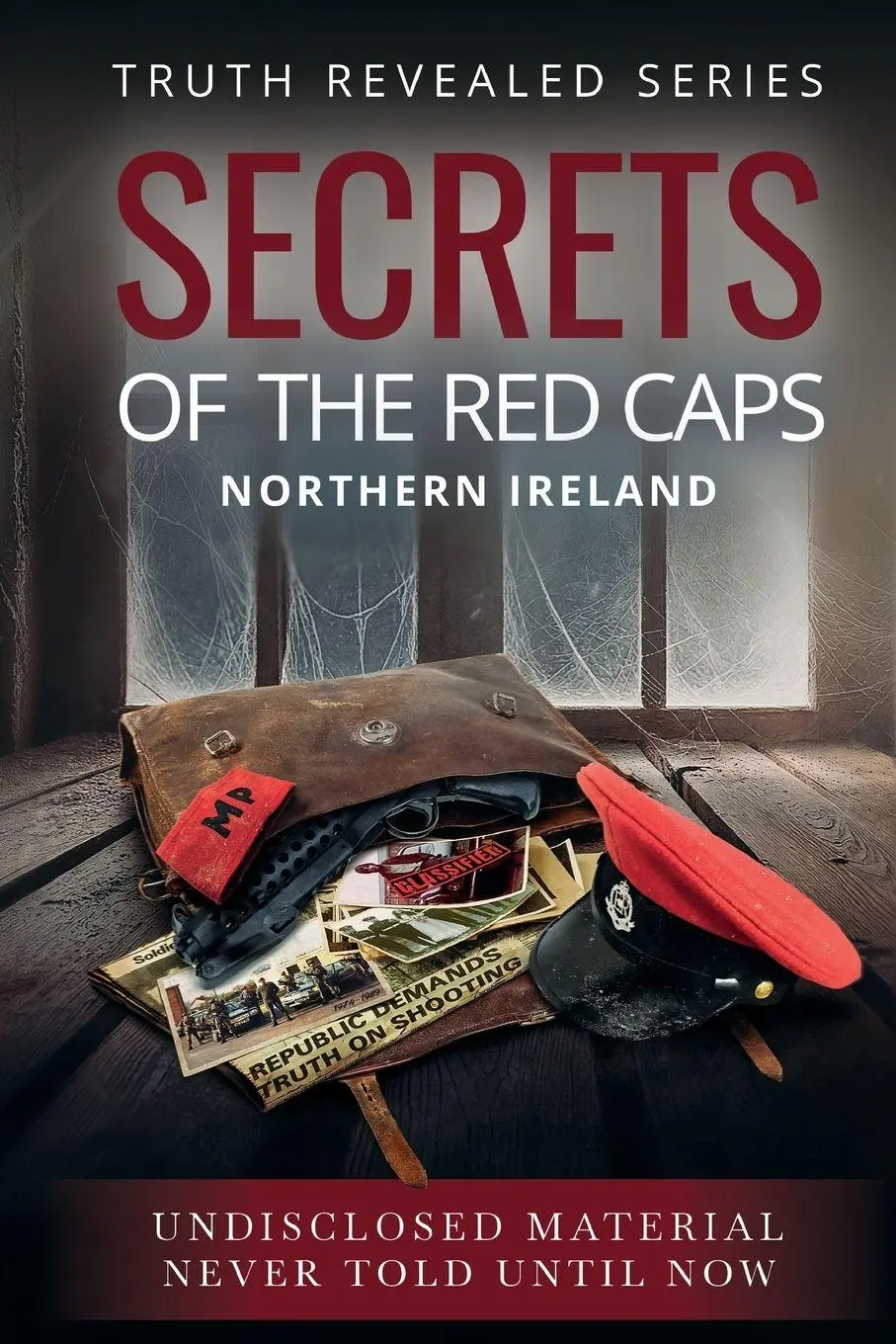 Cover: 9781915223500 | Secrets of the Red Caps | Northern Ireland | Media (u. a.) | Buch