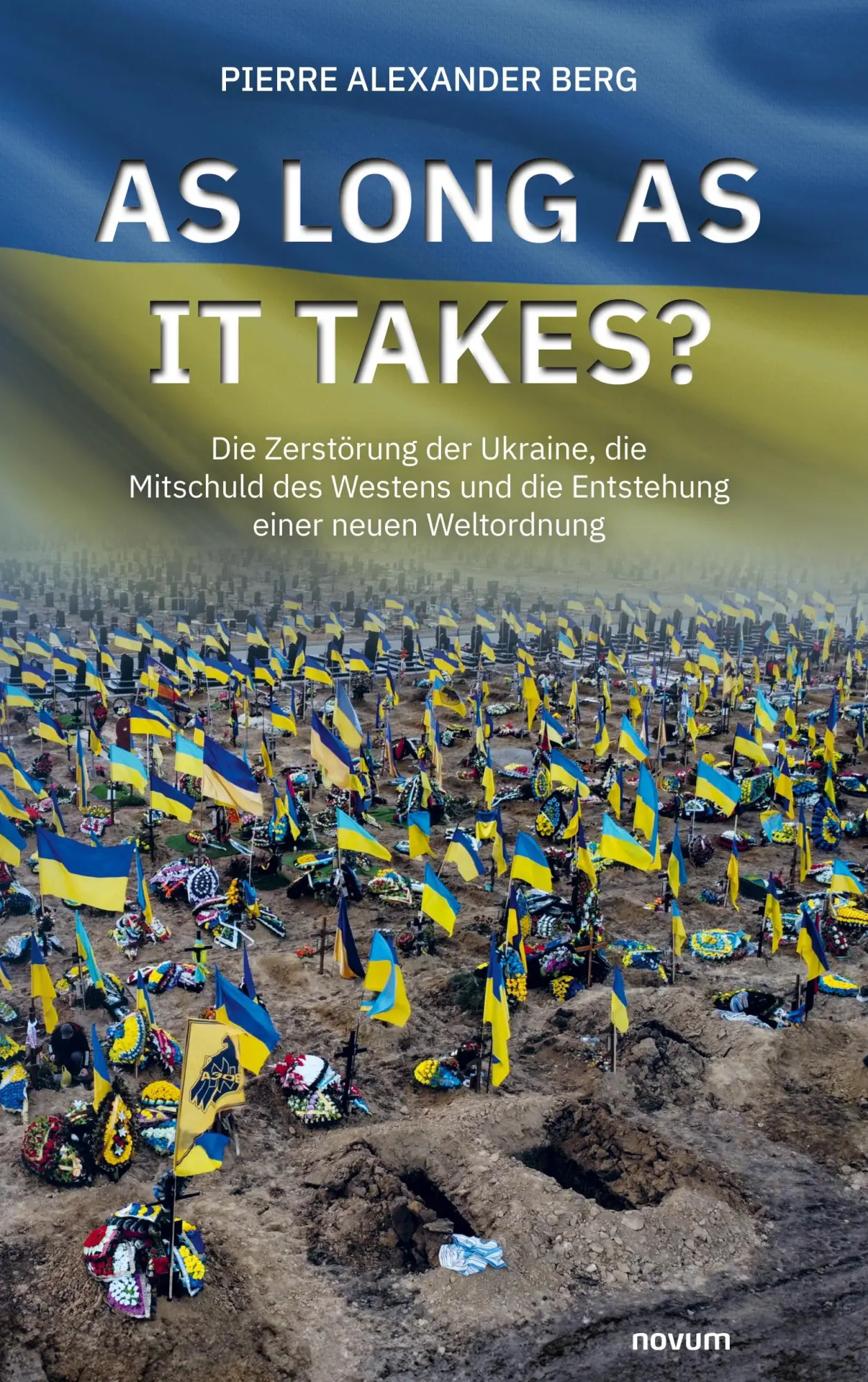 Cover: 9783711603500 | As long as it takes? | Pierre Alexander Berg | Taschenbuch | Deutsch