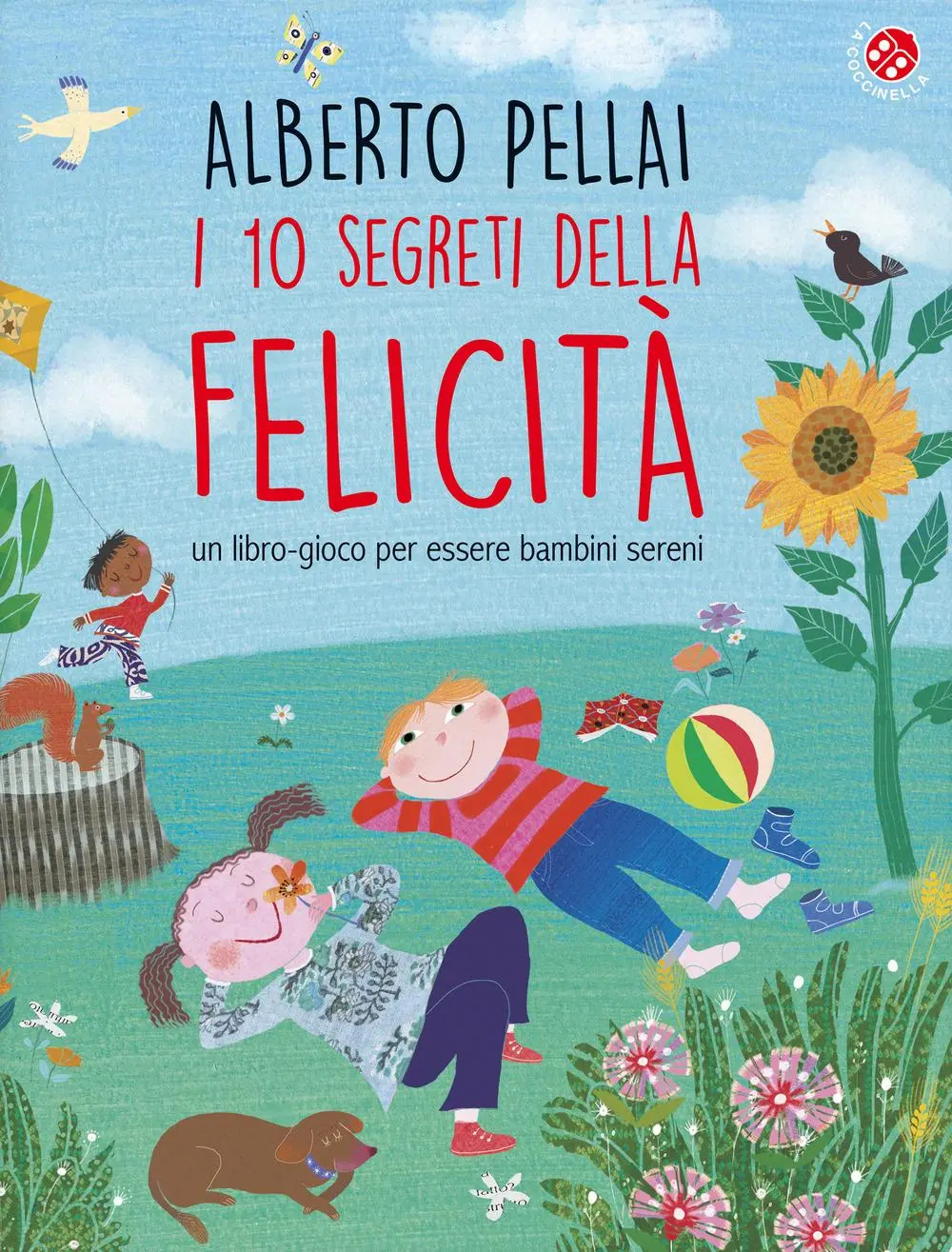 Cover: 9788855063500 | I 10 segreti della felicità. Un libro-gioco per essere bambini sereni