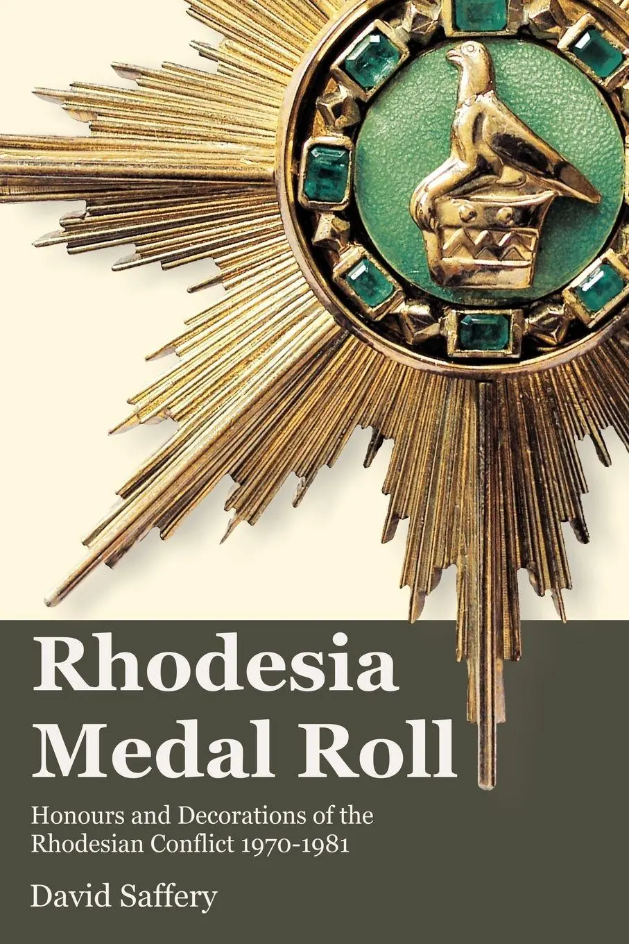 Cover: 9780955393600 | Rhodesia Medal Roll | David Saffery | Taschenbuch | Englisch | 2006