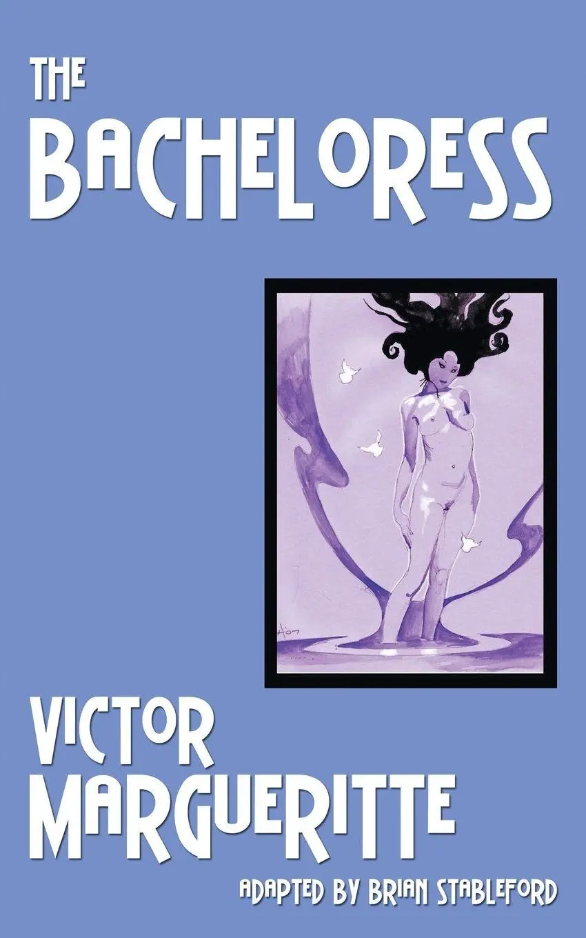Cover: 9781612273600 | The Bacheloress | Victor Margueritte | Taschenbuch | Englisch | 2015