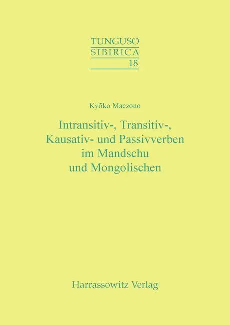 Cover: 9783447053600 | Intransitiv-, Transitiv-, Kausativ- und Passivverben im Mandschu...