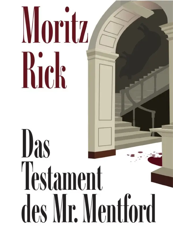 Cover: 9783565003600 | Das Testament des Mr. Mentford | DE | Moritz Rick | Taschenbuch | 2025