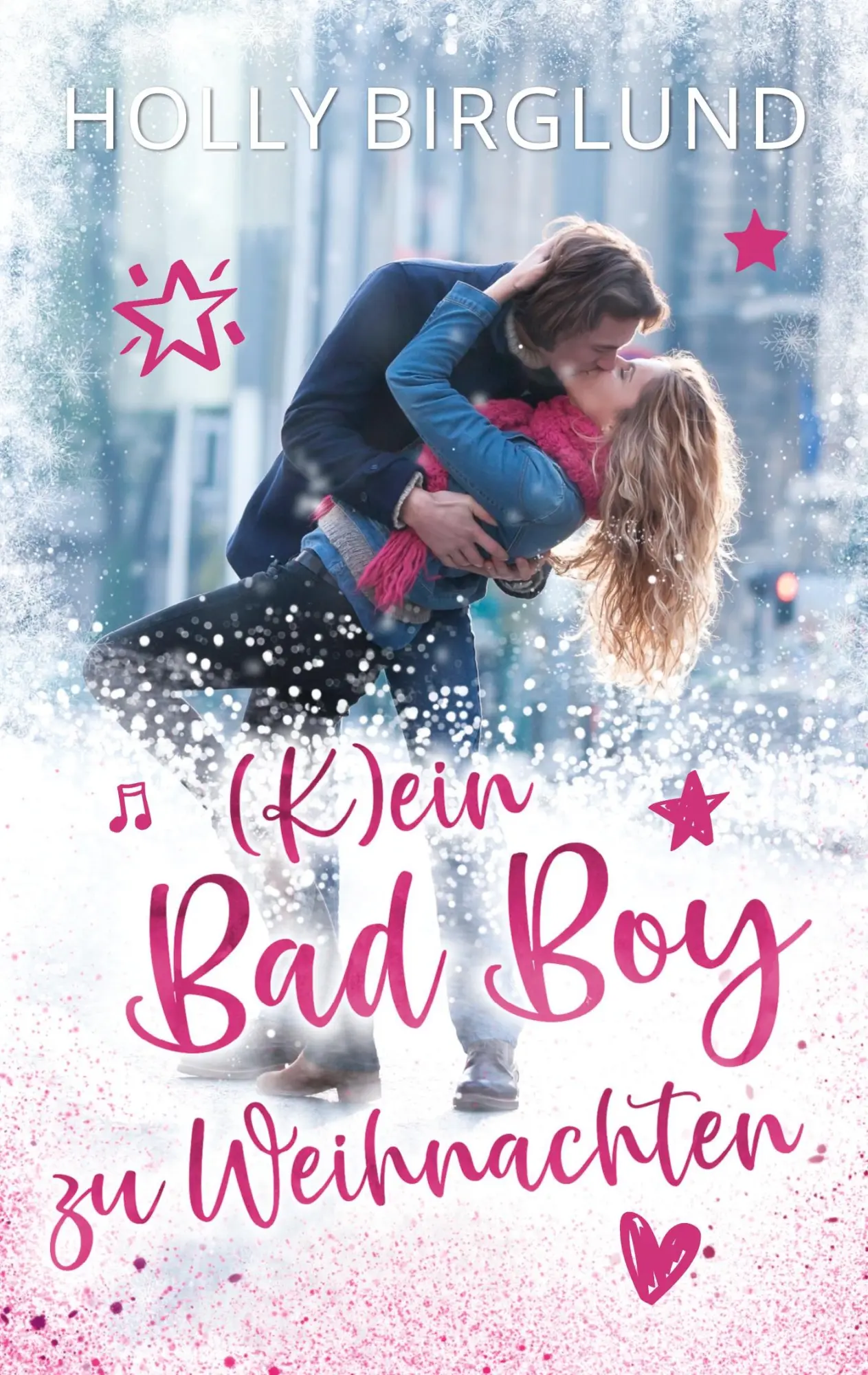 Cover: 9783751983600 | (K)ein Bad Boy zu Weihnachten | Holly Birglund | Taschenbuch | 348 S.